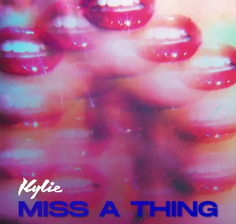 Kylie Minogue — Miss a Thing cover artwork