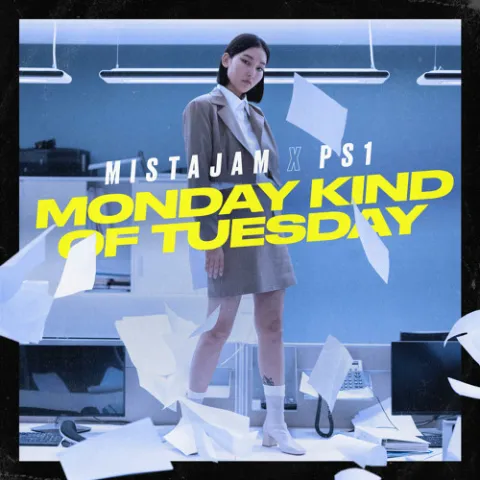 MistaJam & PS1 — Monday Kind of Tuesday cover artwork