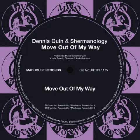 Dennis Quin & Shermanology — Move Out Of My Way cover artwork