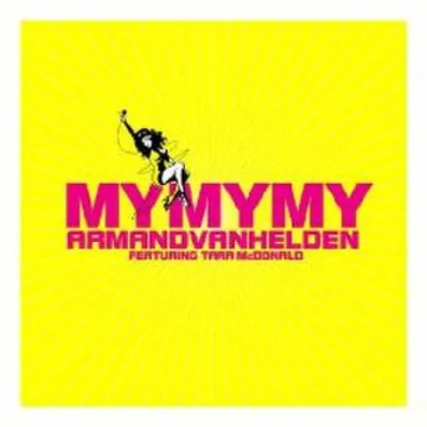 Armand Van Helden — My My My cover artwork