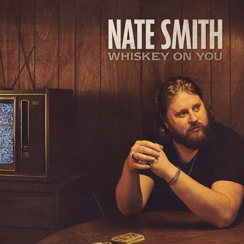 Nate Smith Whiskey On You cover artwork