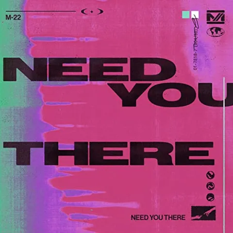 M-22 — Need You There cover artwork