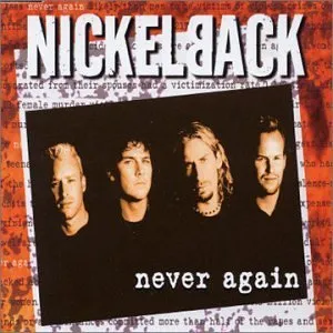 Nickelback — Never Again cover artwork