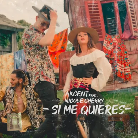 Akcent featuring Nicole Cherry — Si Me Quieres cover artwork