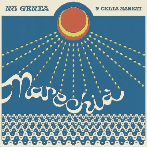 Nu Genea & Celia Kameni — Marechià cover artwork