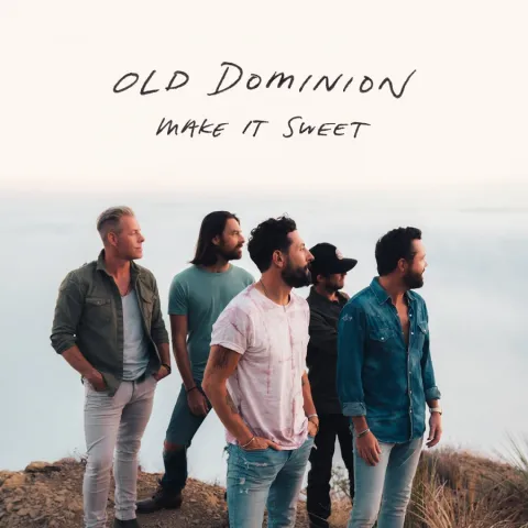 Old Dominion — Make It Sweet cover artwork