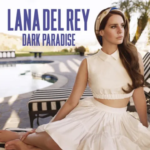 Lana Del Rey — Dark Paradise cover artwork