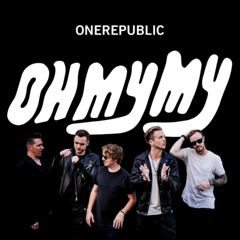 OneRepublic Oh My My cover artwork
