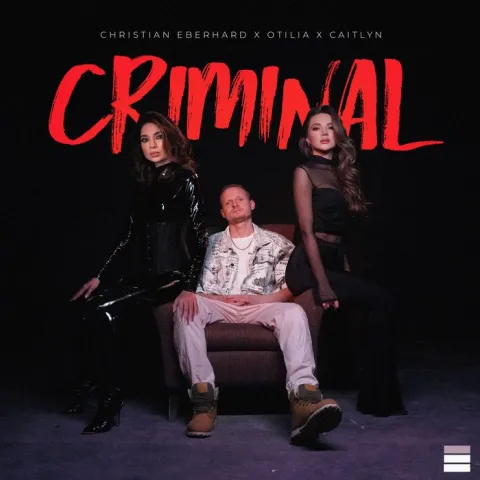 Christian Eberhard, Otilia, & Caitlyn — Criminal cover artwork