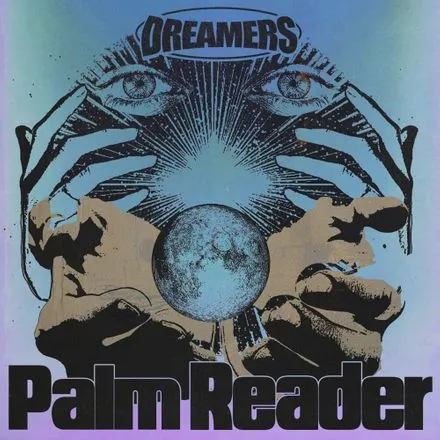 DREAMERS featuring Big Boi & UPSAHL — Palm Reader cover artwork