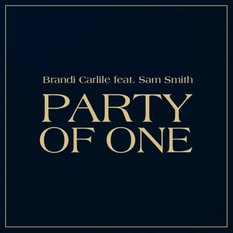 Brandi Carlile featuring Sam Smith — Party of One cover artwork