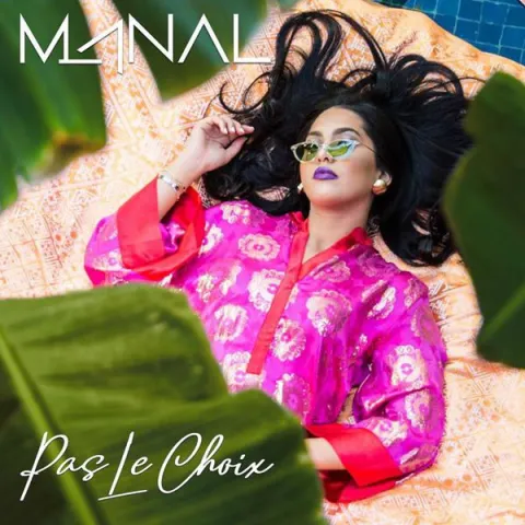 Manal — Pas Le Choix cover artwork