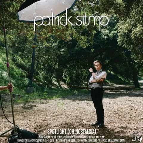 Patrick Stump — Spotlight (Oh Nostalgia) cover artwork