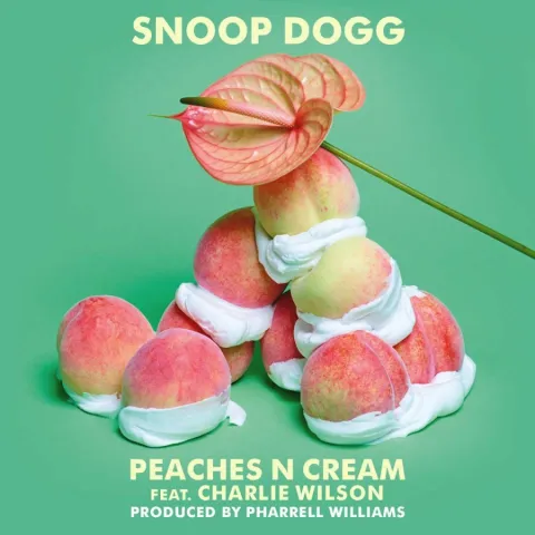 Snoop Dogg featuring Charlie Wilson — Peaches N Cream cover artwork