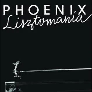 Phoenix — Lisztomania cover artwork