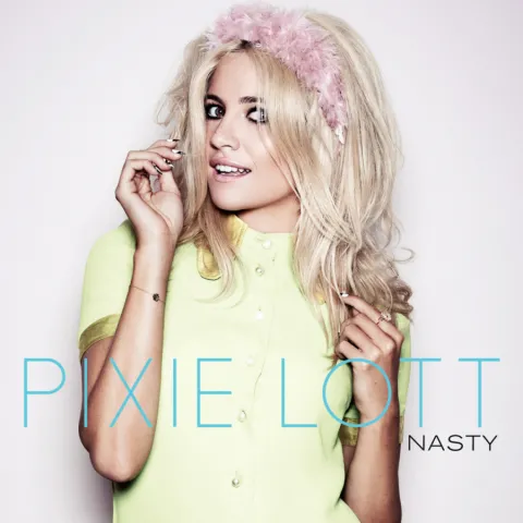 Pixie Lott — Nasty cover artwork