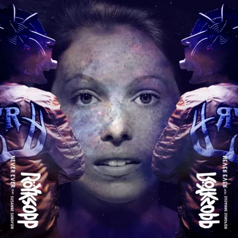 Röyksopp featuring Susanne Sundfør — Never Ever cover artwork