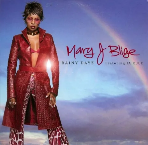 Mary J. Blige featuring Ja Rule — Rainy Dayz cover artwork