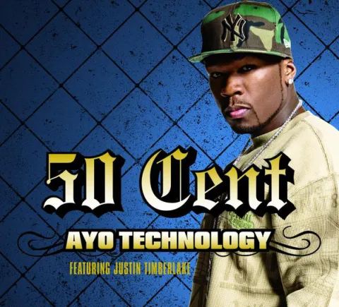 50 Cent featuring Justin Timberlake & Timbaland — Ayo Technology cover artwork