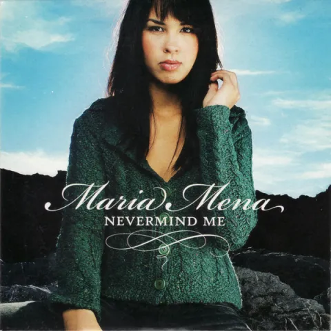 Maria Mena — Nevermind Me cover artwork