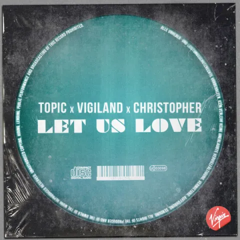 Topic, Vigiland, & Christopher — Let Us Love cover artwork