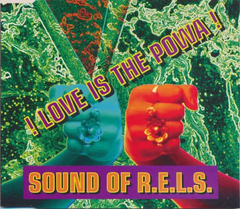 Sound of R.E.L.S. — ! Love Is the Powa ! cover artwork