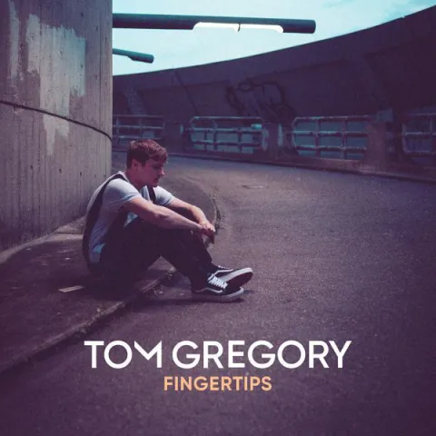 Tom Gregory — Fingertips cover artwork