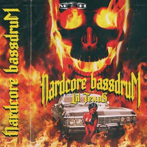 Lil Texas — Hardcore Bassdrum cover artwork