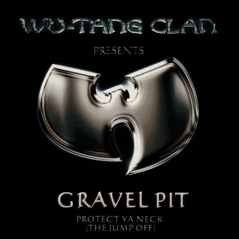 Wu-Tang Clan — Gravel Pit cover artwork