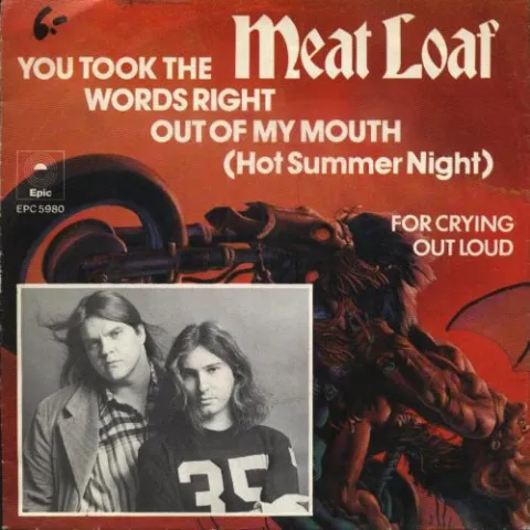 Meat Loaf — You Took The Words Right Out of My Mouth (Hot Summer&#039;s Night) cover artwork