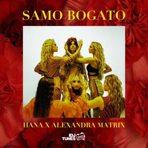 HANA & Alexandra Matrix — Samo Bogato cover artwork