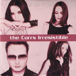 The Corrs — Irresistible cover artwork