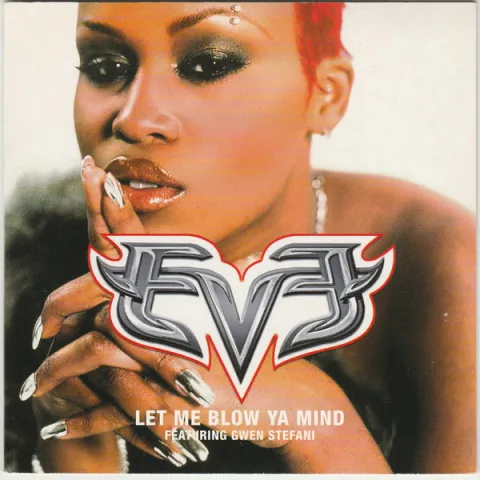 Eve featuring Gwen Stefani — Let Me Blow Ya Mind cover artwork