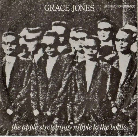 Grace Jones — The Apple Stretching/Nipple To The Bottle cover artwork