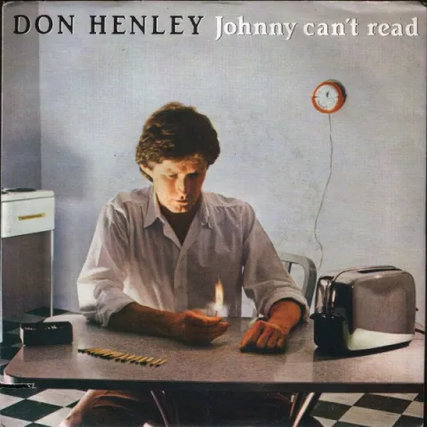 Don t read. Don Henley i can't Stand still 1982. I can't Stand still Дон Хенли. Джонни Хенли. Don Henley обложки альбомов.