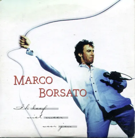 Marco Borsato — Ik Leef Niet Meer Voor Jou cover artwork