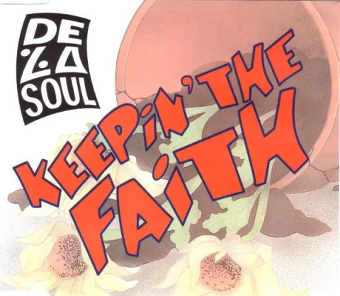 De La Soul — Keepin&#039; the Faith cover artwork