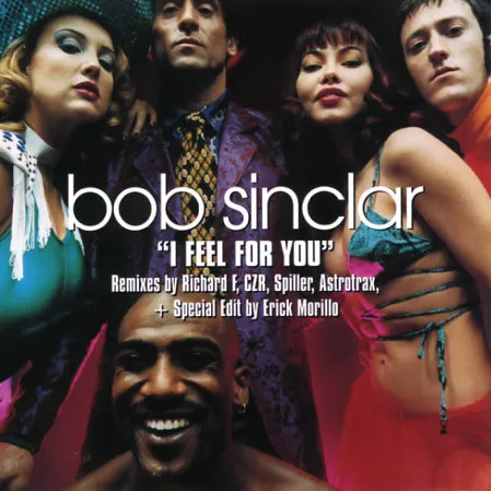 Bob Sinclar — I Feel for You cover artwork