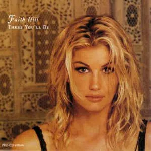 Faith Hill — There You&#039;ll Be cover artwork