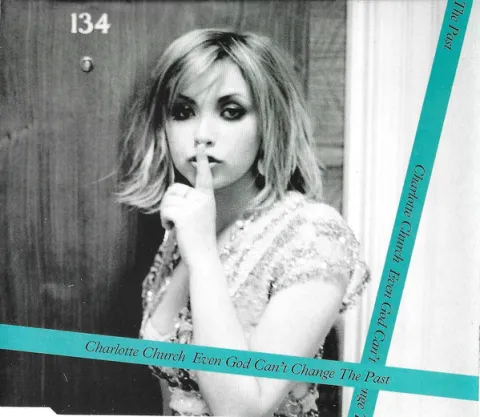 Charlotte Church — Even God Can&#039;t Change the Past cover artwork