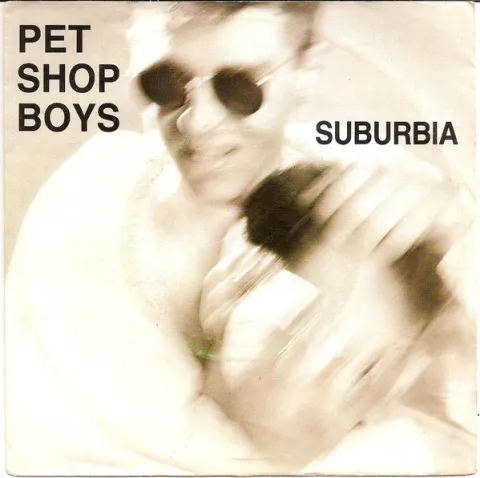Pet Shop Boys — Suburbia cover artwork