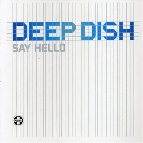 Deep Dish — Say Hello cover artwork