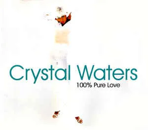 Crystal Waters — 100 % Pure Love cover artwork