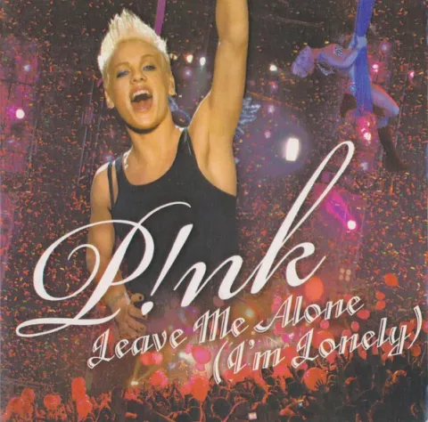 P!nk — Leave Me Alone (I&#039;m Lonely) cover artwork