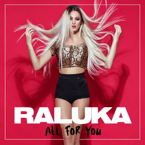Raluka — All For You cover artwork