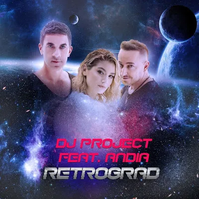 DJ Project & Andia — Retrograd cover artwork