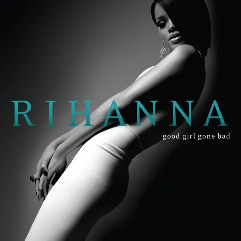 Rihanna — Good Girl Gone Bad cover artwork