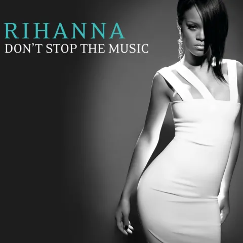 Rihanna — Don&#039;t Stop the Music cover artwork