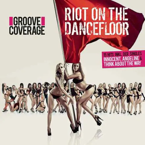 Groove Coverage Riot on the Dancefloor cover artwork