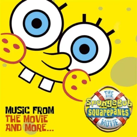 Various Artists The SpongeBob SquarePants Movie - Music from the Movie and More... cover artwork